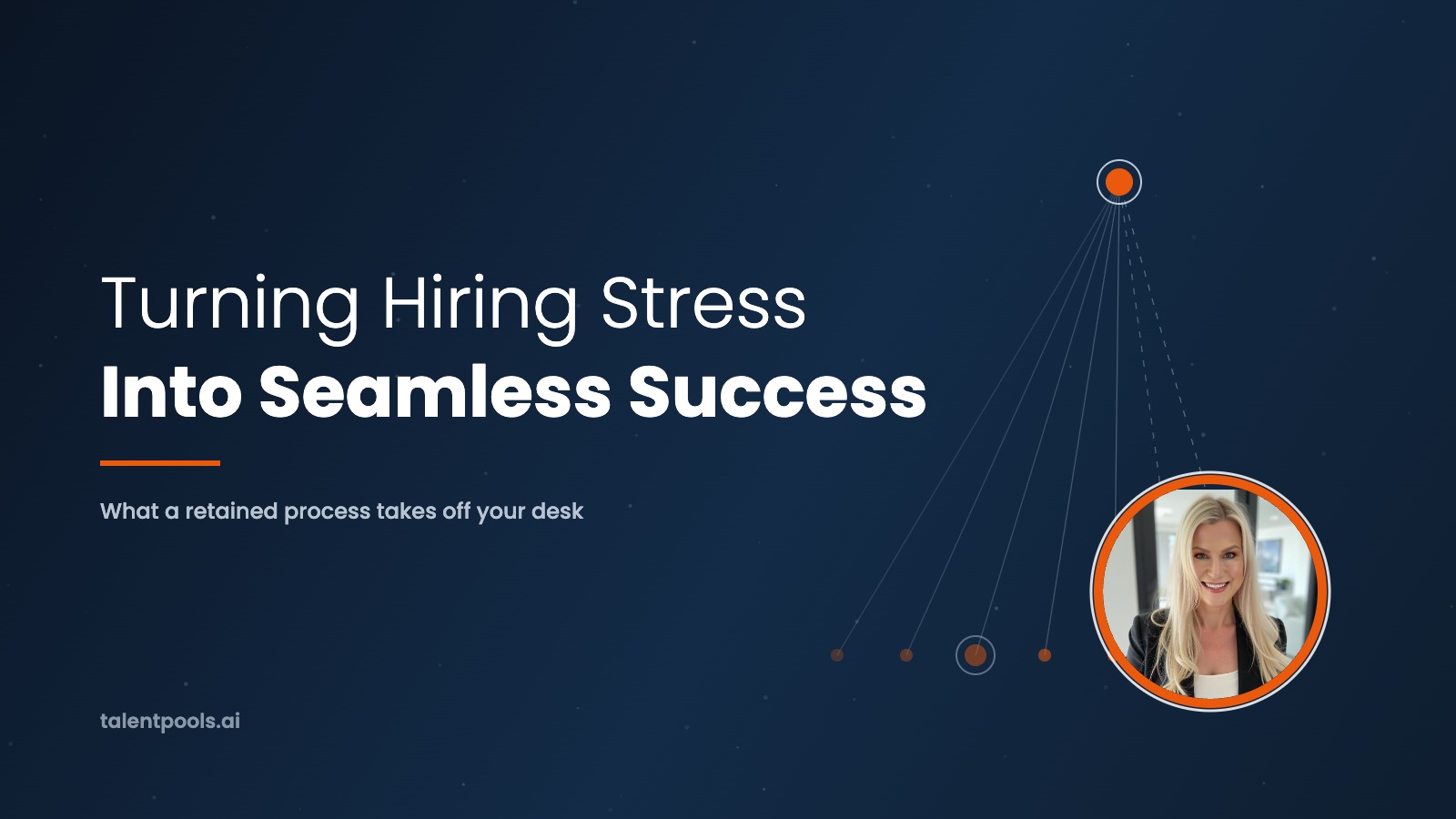 Turning Hiring Stress Into Seamless Success